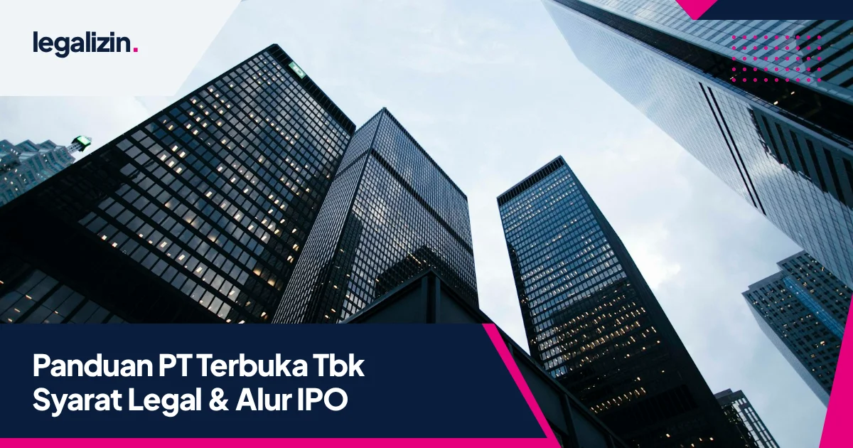 Apa Itu PT Terbuka (Tbk)? Panduan Lengkap Syarat, Regulasi OJK & Alur IPO 2026