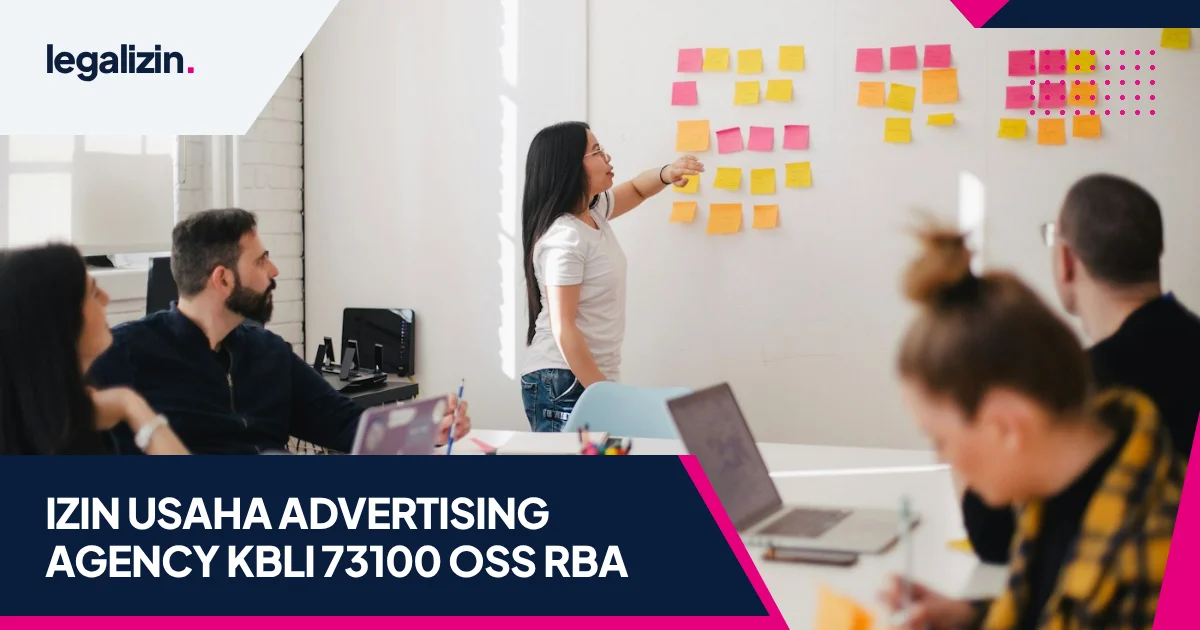 Panduan Syarat Izin Usaha Advertising Agency 2026: Alur KBLI 73100, Pajak Reklame, dan OSS RBA