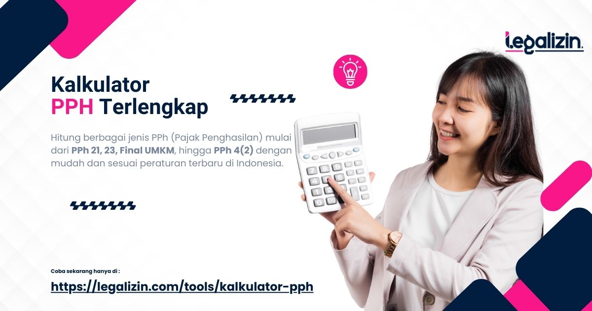 Panduan Lengkap Pajak PPh 21, 23, Final UMKM dan PPh 4 Ayat 2